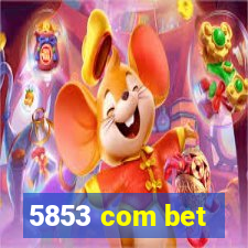 5853 com bet